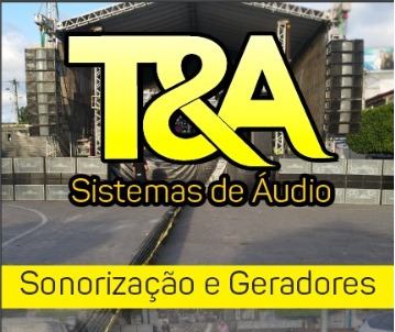 T&A Sistemas de audio e Geradores